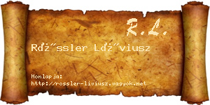Rössler Líviusz névjegykártya